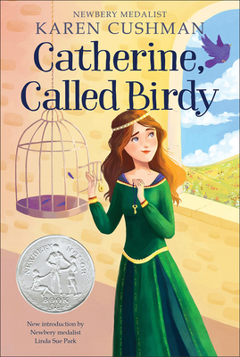 Catherine, Called Birdy By Karen Cushman Cover Image