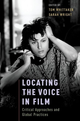 Locating the Voice in Film By Whittaker Cover Image