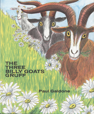 The Three Billy Goats Gruff (Paul Galdone Nursery Classic)