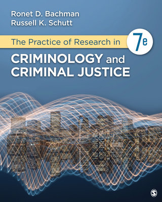 The Practice of Research in Criminology and Criminal Justice Cover Image