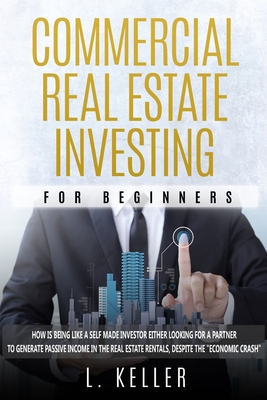 Commercial Real Estate Investing for Beginners: How is being like a self made investor either looking for a partner to generate passive income in the Cover Image