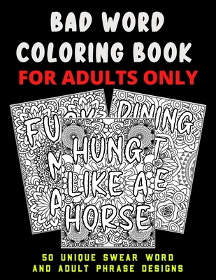 Swear Word Coloring Book: Adults Coloring Book Rude Mandalas With