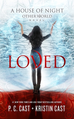 Loved (House of Night Other World #1) Cover Image