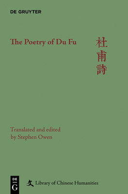 The Poetry of Du Fu (Library of Chinese Humanities) Cover Image