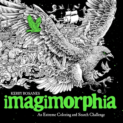 Imagimorphia: An Extreme Coloring and Search Challenge By Kerby Rosanes Cover Image