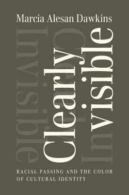 Cover for Clearly Invisible