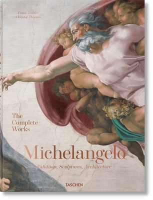 Michelangelo. the Complete Works. Paintings, Sculptures, Architecture By Christof Thoenes, Frank Zöllner Cover Image