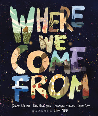 Where We Come from By John Coy, Shannon Gibney, Sun Yung Shin Cover Image