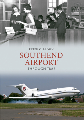 Southend Airport Through Time Cover Image