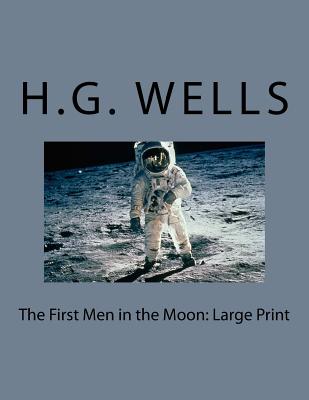 The First Men in the Moon