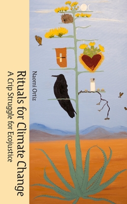 Rituals for Climate Change: A Crip Struggle for Ecojustice Cover Image