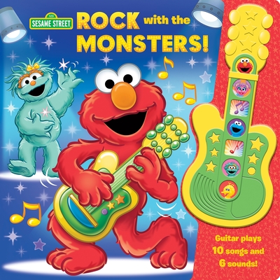 Sesame Street: Rock with the Monsters! Sound Book [With Battery] By Pi Kids, Barry Goldberg (Illustrator), Tom Brannon (Illustrator) Cover Image
