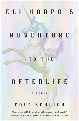 Eli Harpo's Adventure to the Afterlife: A Novel By Eric Schlich Cover Image