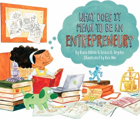 What Does It Mean to Be an Entrepreneur? (What Does It Mean To Be...?) Cover Image