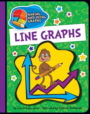 Line Graphs (Explorer Junior Library: Math Explorer Junior) By Lisa Colozza Cocca Cover Image