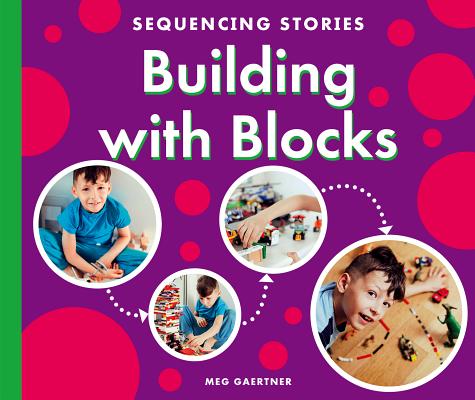 Building with Blocks By Meg Gaertner Cover Image