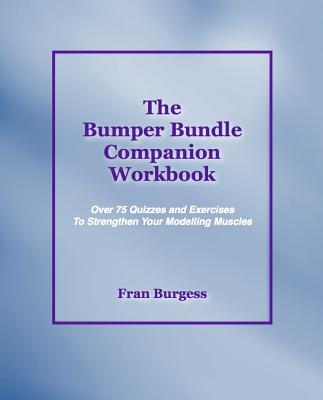 The Bumper Bundle Companion Workbook: Quizzes and Exercises to Strengthen Your Modelling Muscles By Fran Burgess Cover Image