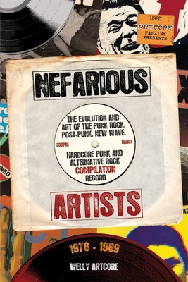 Nefarious Artists: The Evolution and Art of the Punk Rock, Post-Punk, New Wave, Hardcore Punk and Alternative Rock Compilation Record 197 Cover Image