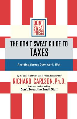 Cover for The Don't Sweat Guide to Taxes