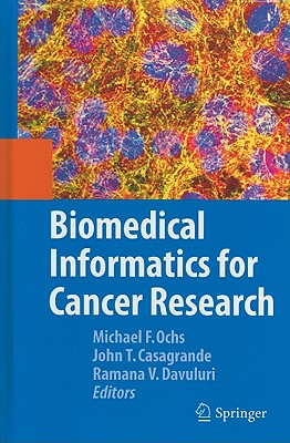 Biomedical Informatics for Cancer Research (Hardcover) | Tattered Cover ...