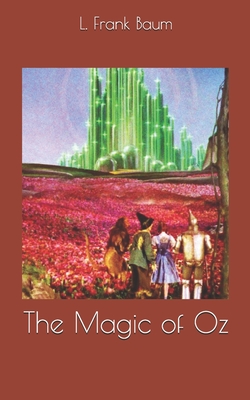 The Magic of Oz