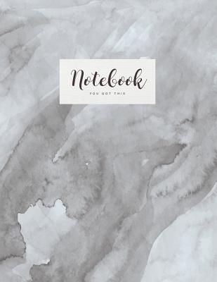 Notebook: Beautiful grey watercolor You got this ★ School supplies ★ Personal diary ★ Office notes 8.5 x 11 - Cover Image
