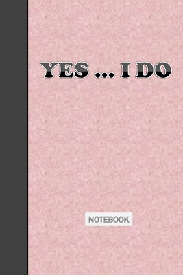 Yes...I Do: couples Notebook to recording your memories together Cover Image