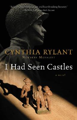I Had Seen Castles By Cynthia Rylant Cover Image
