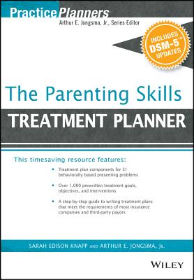 The Parenting Skills Treatment Planner, with Dsm-5 Updates (PracticePlanners) Cover Image