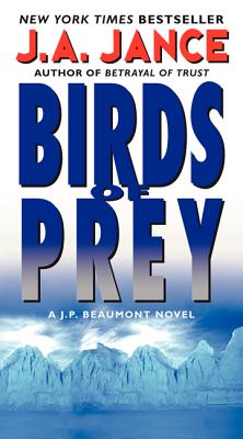 Birds of Prey A J. P. Beaumont Novel Mass Market Scrawl Books