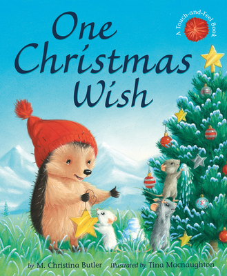 One Christmas Wish By M. Christina Butler, Tina Macnaughton (Illustrator) Cover Image
