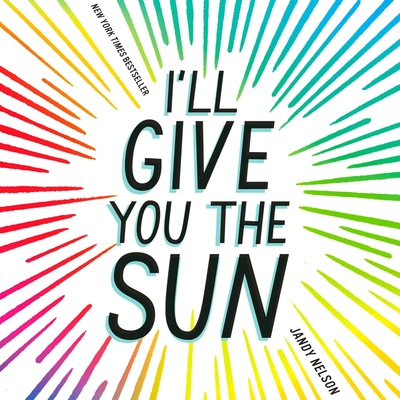 I'll Give You the Sun By Jandy Nelson, Julia Whelan (Read by), Jesse Bernstein (Read by) Cover Image