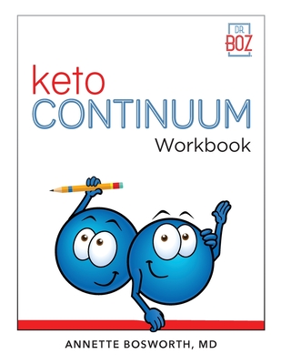 ketoCONTINUUM Workbook The Steps to be Consistently Keto for Life Cover Image