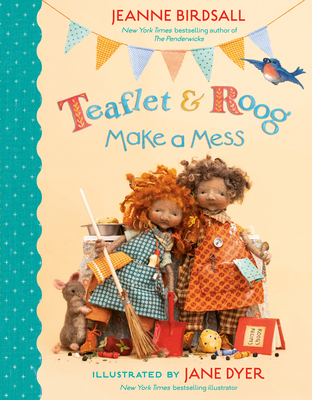 Teaflet and Roog Make a Mess Teaflet and Roog Make a Mess cover