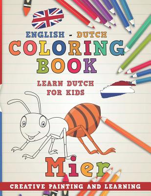 Coloring Book: English - Dutch I Learn Dutch for Kids I Creative Painting and Learning. (Learn Languages #5) By Nerdmediaen Cover Image