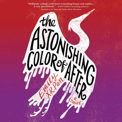 The Astonishing Color of After Lib/E By Emily X. R. Pan, Stephanie Hsu (Read by) Cover Image