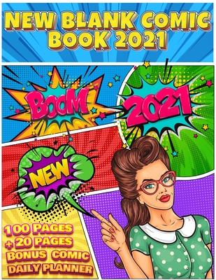 Blank Comic Book: Write And Draw Your Own Comics With Inspiration Effects And 3-7 Action Panel Layouts - 100 Pages + Bonus 20 Pages Comi Cover Image