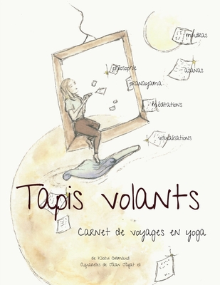 Tapis Volants By Klervi Grimaud, Jalan Jagat Eli (Illustrator) Cover Image