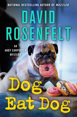 Dog Eat Dog: An Andy Carpenter Mystery (An Andy Carpenter Novel #23)