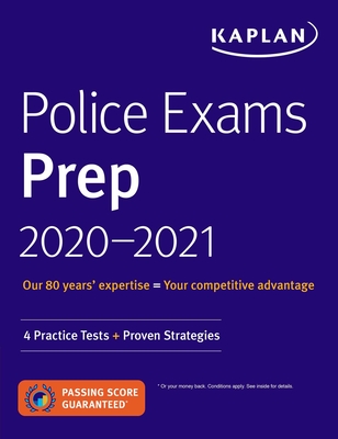 Police Exams Prep 2020-2021: 4 Practice Tests + Proven Strategies (Kaplan Test Prep) Cover Image