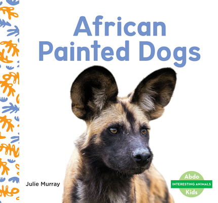 African Painted Dogs Cover Image