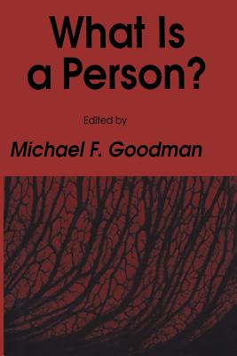 What Is a Person? (Contemporary Issues in Biomedicine) Cover Image
