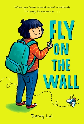 Fly on the Wall By Remy Lai, Remy Lai (Illustrator) Cover Image