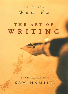 The Art of Writing: Lu Chi's Wen Fu Cover Image