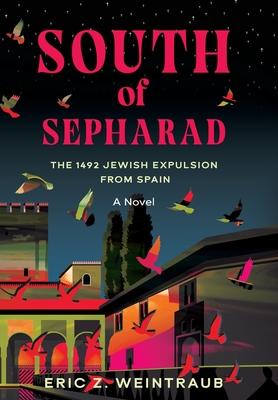 South of Sepharad: The 1492 Jewish Expulsion from Spain Cover Image