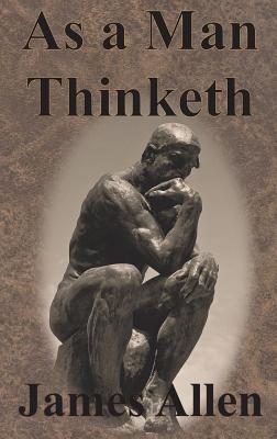 As a Man Thinketh