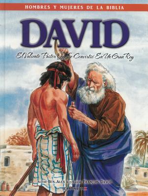 David - Hombres y Mujeres de la Biblia (Men & Women of the Bible - Revised) By Casscom Media (Other) Cover Image