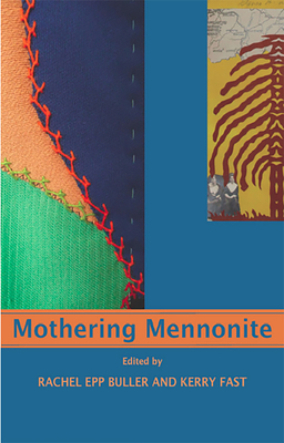 Cover for Mothering Mennonite