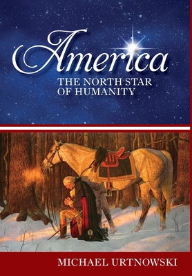America: The North Star of Humanity Cover Image