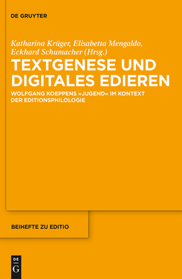 Textgenese und digitales Edieren (Editio / Beihefte #40) Cover Image